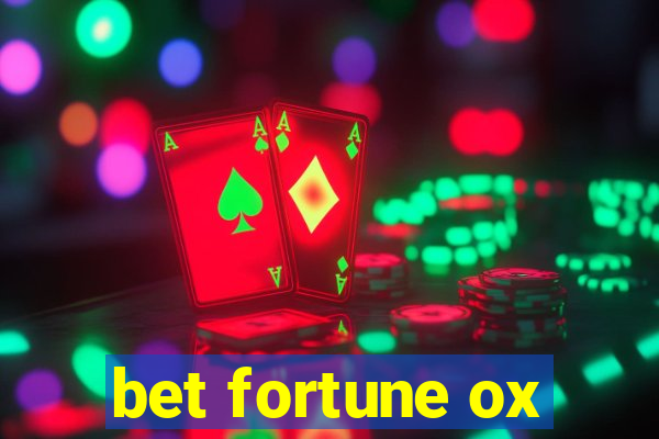 bet fortune ox